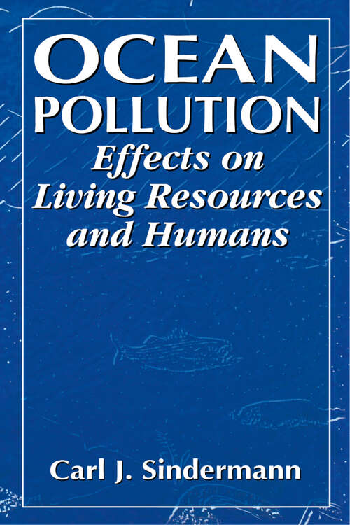 Book cover of Ocean Pollution: Effects on Living Resources and Humans (1)