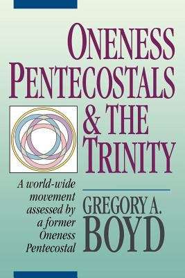 Book cover of Oneness Pentecostals And The Trinity (Christian Research Institute Ser.)
