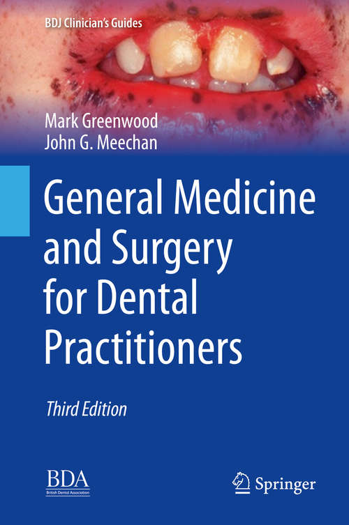 Book cover of General Medicine and Surgery for Dental Practitioners (BDJ Clinician's Guides)