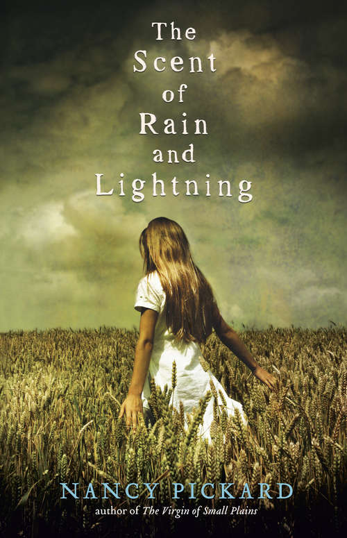 Book cover of The Scent of Rain and Lightning: A gripping, twisty mystery set on a ranch in Kansas