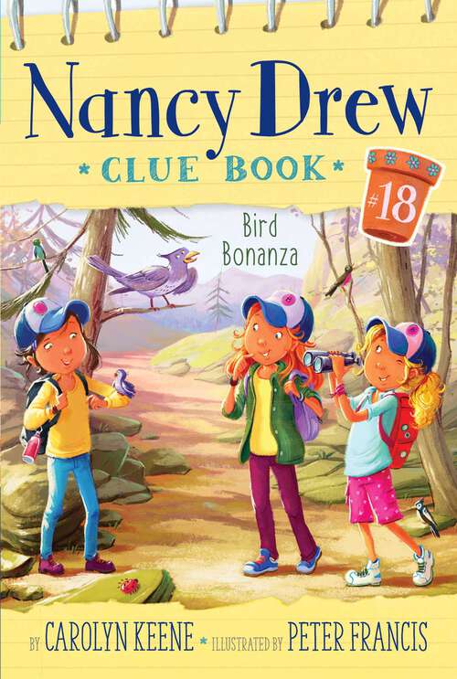 Book cover of Bird Bonanza (Nancy Drew Clue Book #18)