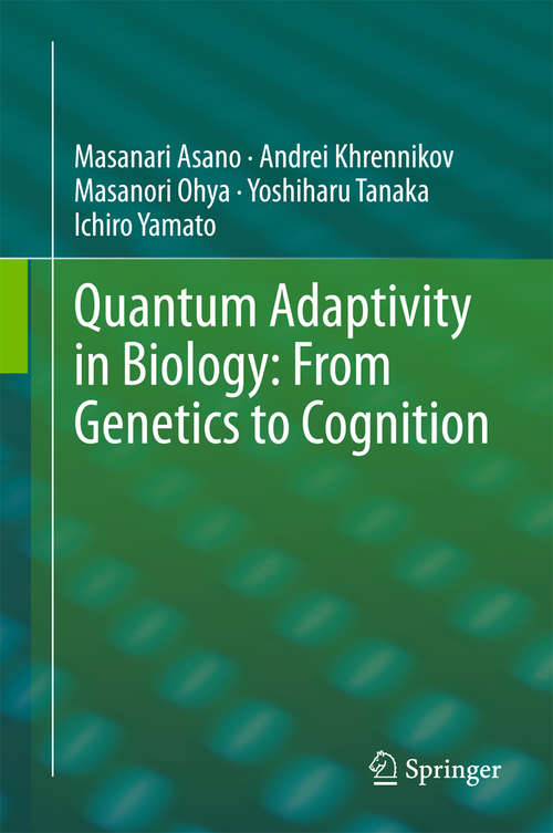 Book cover of Quantum Adaptivity in Biology: From Genetics to Cognition