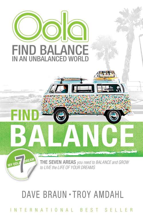 Book cover of Oola: Find Balance in an Unbalanced World--The Seven Areas You Need to Balance and Grow to Live the Life of Your Dreams (Oola)