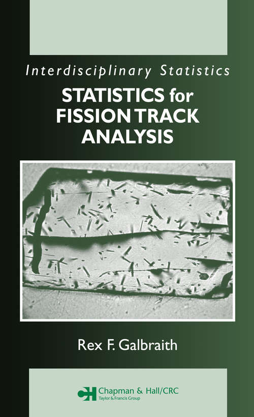 Book cover of Statistics for Fission Track Analysis (1) (Chapman & Hall/CRC Interdisciplinary Statistics)