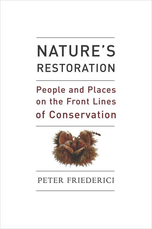 Book cover of Nature's Restoration: People and Places on the Front Lines of Conservation (2)