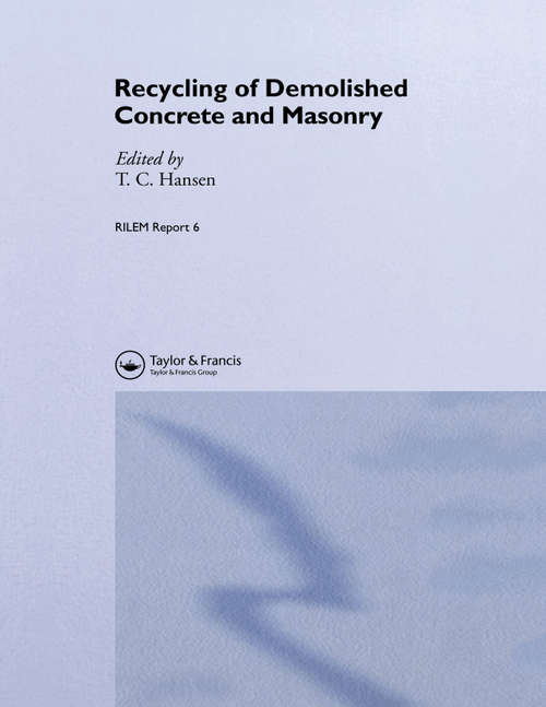Book cover of Recycling of Demolished Concrete and Masonry