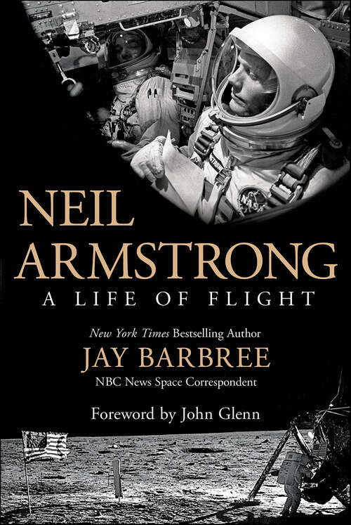 Book cover of Neil Armstrong: A Life of Flight