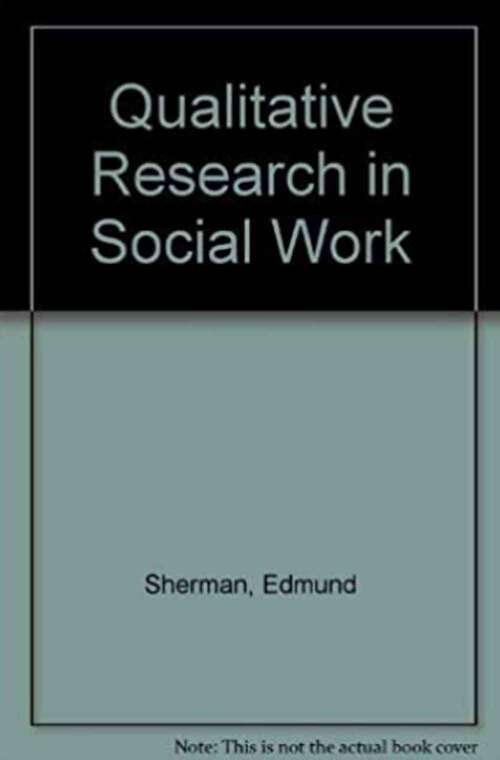 Book cover of Qualitative Research in Social Work (Second Edition)