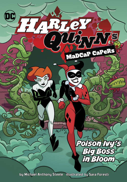 Book cover of Poison Ivy's Big Boss in Bloom (Harley Quinn's Madcap Capers)