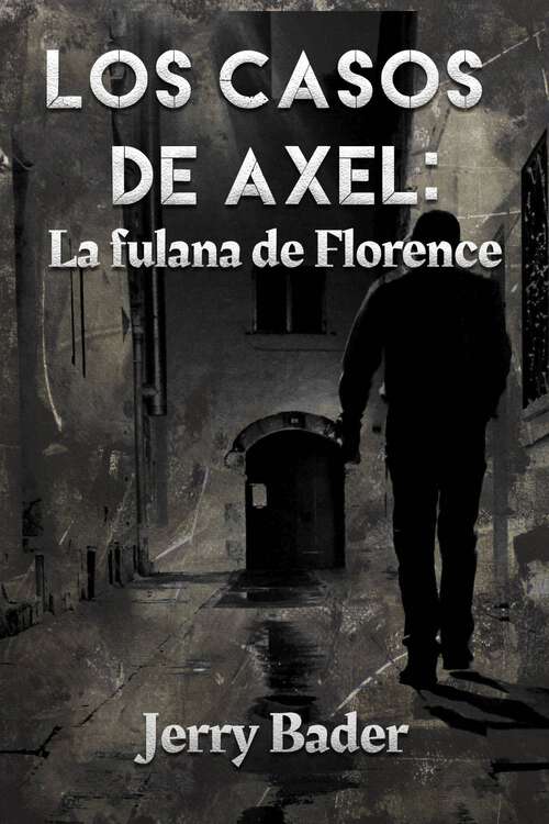 Book cover of Los casos de Axel: ¿Quién encontrará el diamante Savola, y quién morirá en el intento?