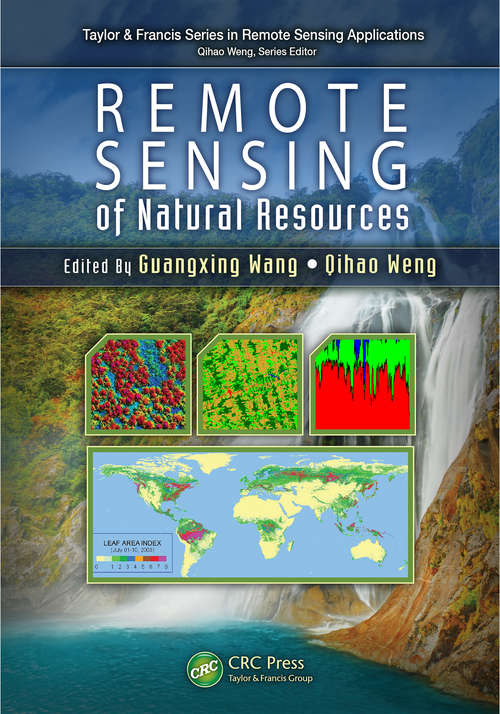 Book cover of Remote Sensing of Natural Resources (Remote Sensing Applications Series)