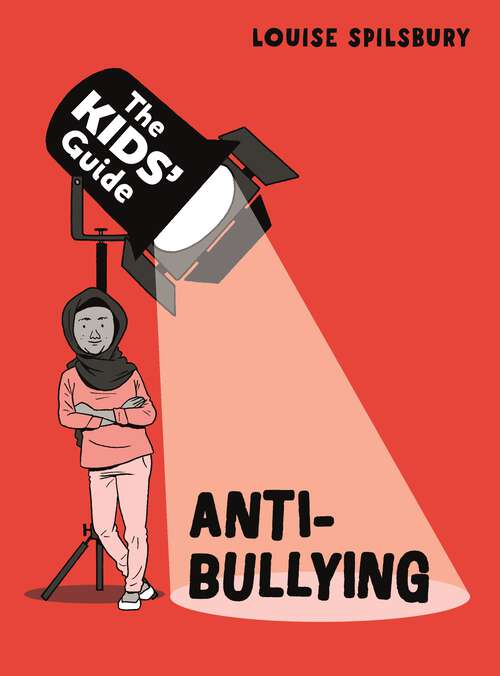 Book cover of Anti-Bullying (The Kids' Guide)