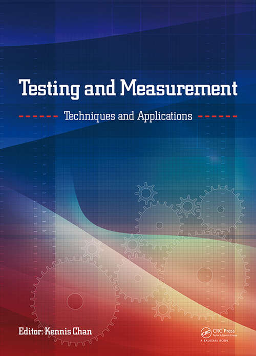 Book cover of Testing and Measurement: Proceedings of the 2015 International Conference on Testing and Measurement Techniques (TMTA 2015), 16-17 January 2015, Phuket Island, Thailand (1)