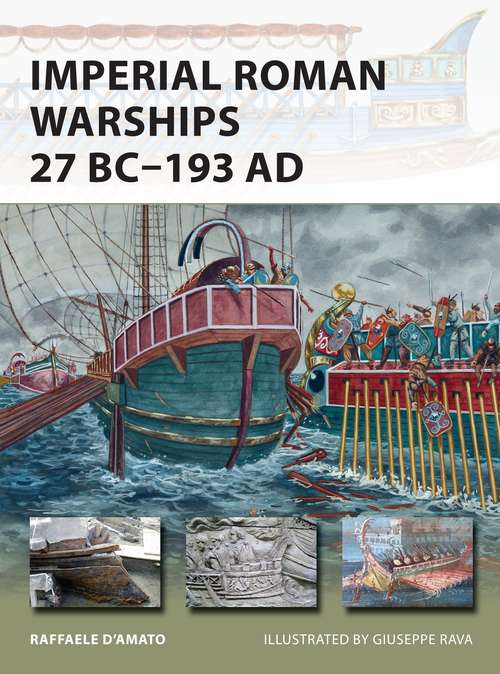 Book cover of Imperial Roman Warships 27 BC-193 AD