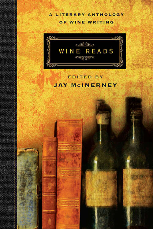 Book cover of Wine Reads: A Literary Anthology of Wine Writing