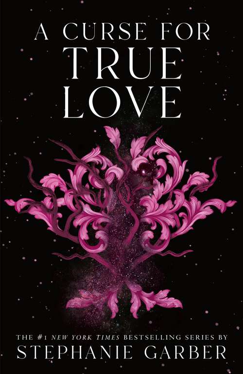 Book cover of A Curse for True Love (Once Upon a Broken Heart #3)