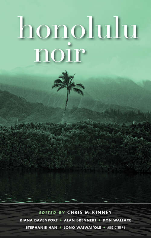 Book cover of Honolulu Noir (Akashic Noir #0)