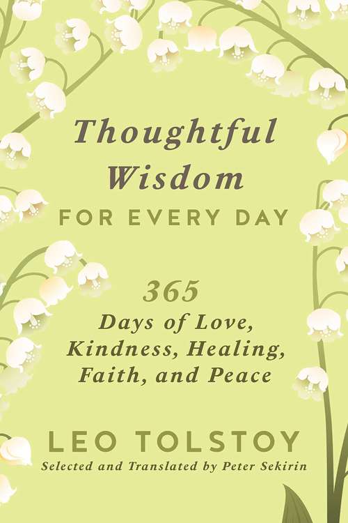 Book cover of Thoughtful Wisdom for Every Day: 365 Days of Love, Kindness, Healing, Faith, and Peace