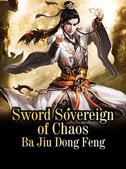 Book cover of Sword Sovereign of Chaos: Volume 3 (Volume 3 #3)