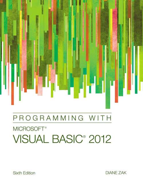 Book cover of Programming with Microsoft Visual Basic 2012, 6th Edition
