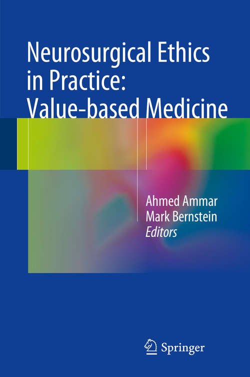 Book cover of Neurosurgical Ethics in Practice: Value-based Medicine
