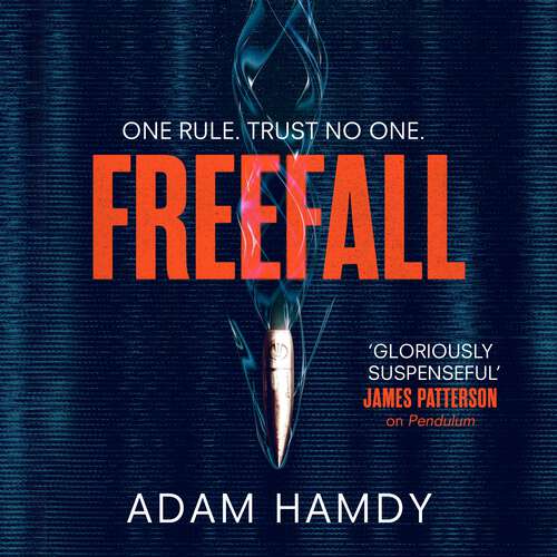 Book cover of Freefall: the explosive thriller (Pendulum Series 2) (Pendulum #2)