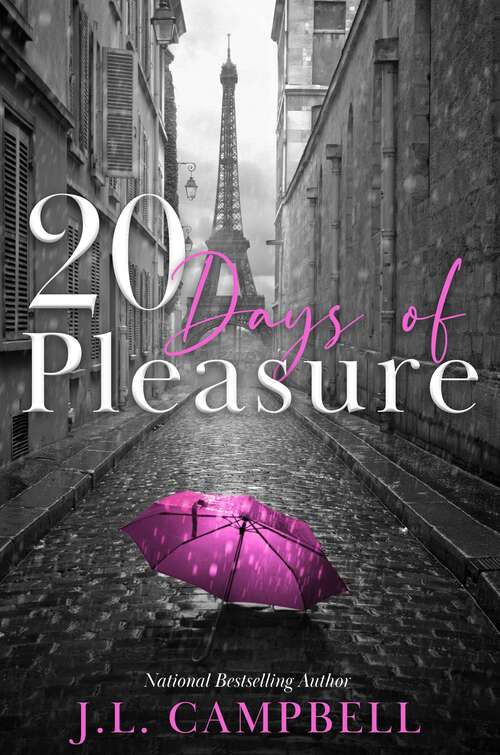 Book cover of 20 Days of Pleasure (Days of Pleasure Series #2)