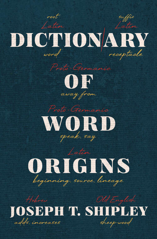 Book cover of Dictionary of Word Origins (Digital Original) (Barnes And Noble Digital Library)