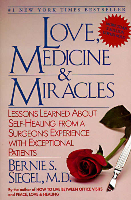 Book cover of Love, Medicine and Miracles