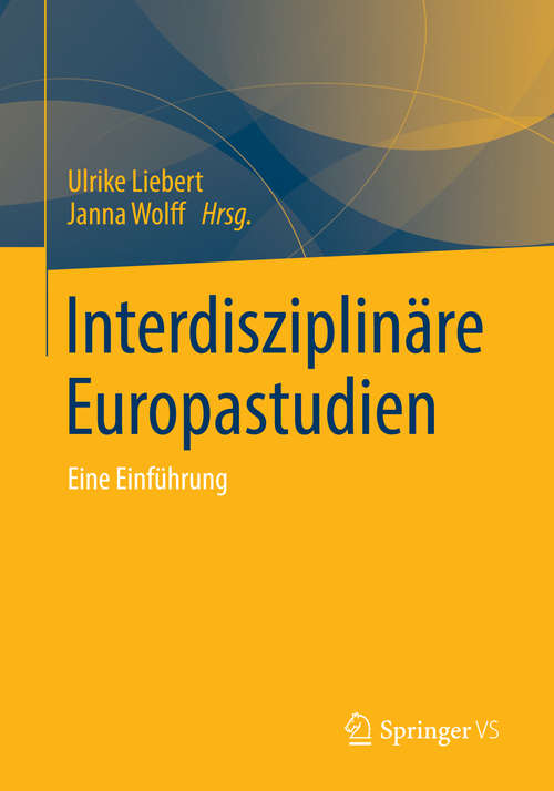 Book cover of Interdisziplinäre Europastudien