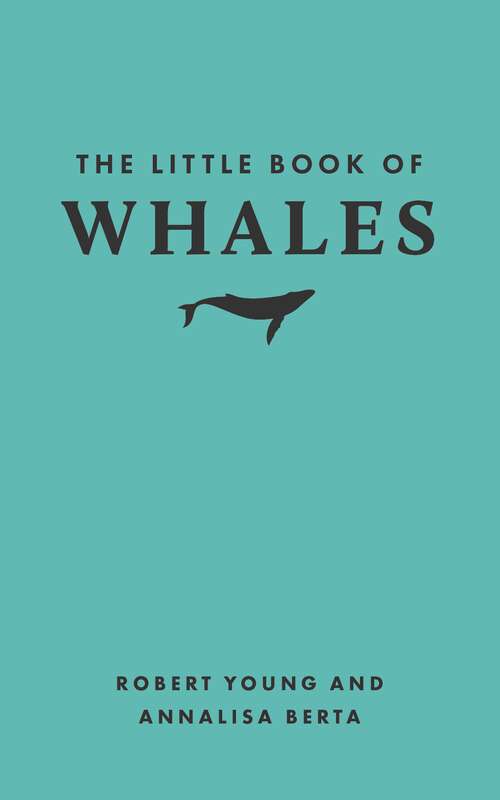 Book cover of The Little Book of Whales (Little Books of Nature)