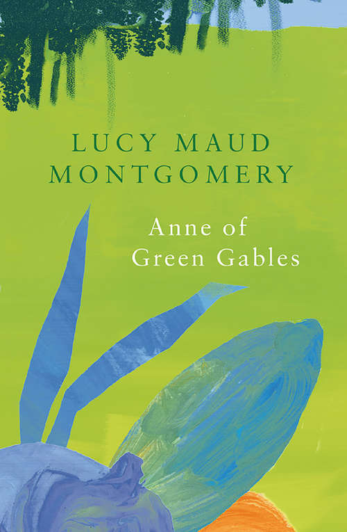 Book cover of Anne of Green Gables: The Complete Collection (Legend Classics #1)