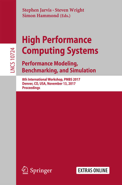Book cover of High Performance Computing Systems. Performance Modeling, Benchmarking, and Simulation