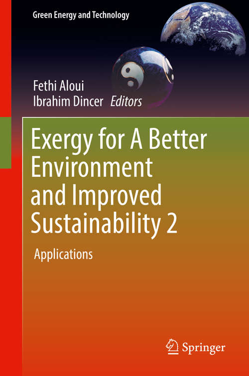 Book cover of Exergy for A Better Environment and Improved Sustainability 2: Applications (Green Energy and Technology)