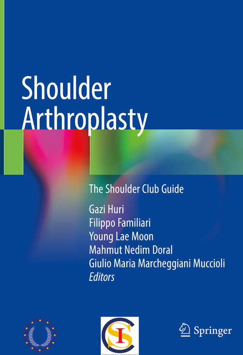 Book cover of Shoulder Arthroplasty: The Shoulder Club Guide (1st ed. 2020)