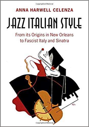 Book cover of Jazz Italian Style: From its Origins in New Orleans to Fascist Italy and Sinatra