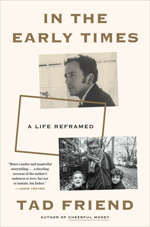 Book cover of In the Early Times: A Life Reframed