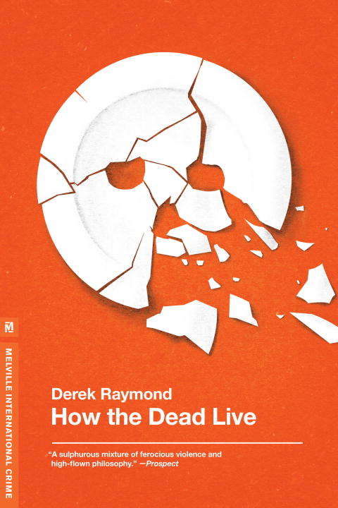 Book cover of How the Dead Live (Factory Series #3)