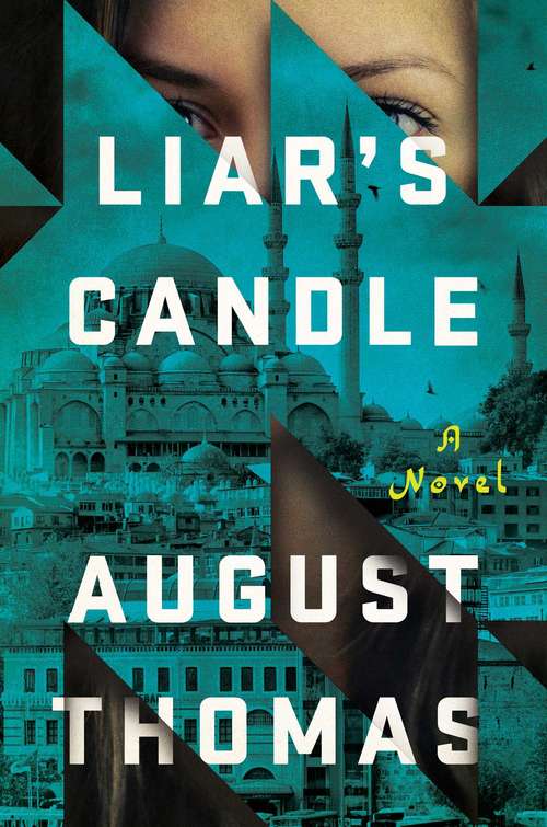 Book cover of Liar's Candle: A Novel