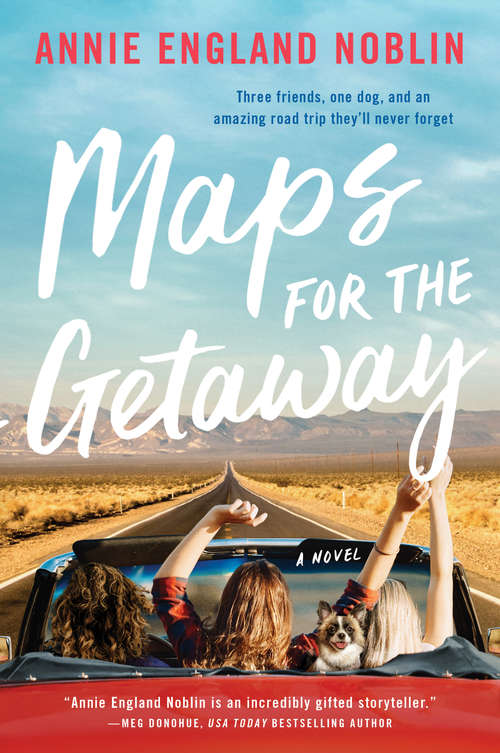 Book cover of Maps for the Getaway: A Novel