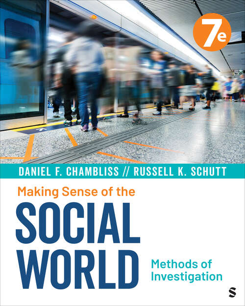 Book cover of Making Sense of the Social World: Methods of Investigation (Seventh Edition)