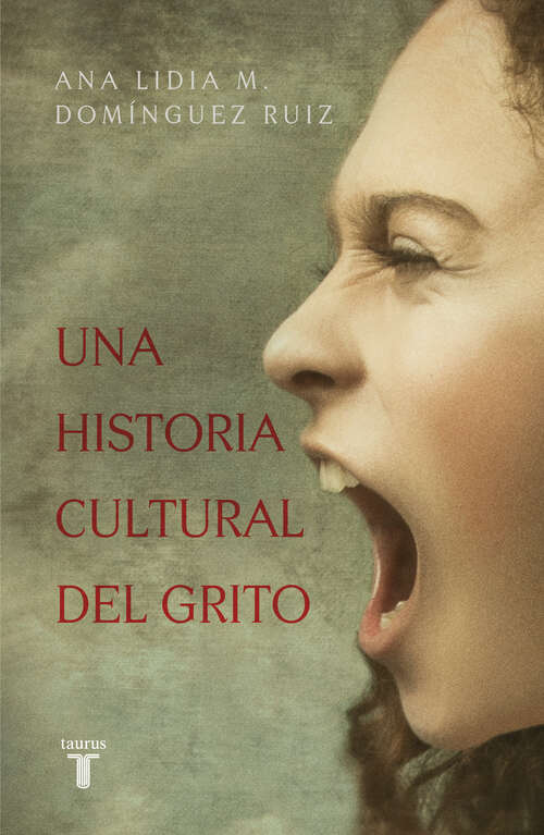 Book cover of Una historia cultural del grito