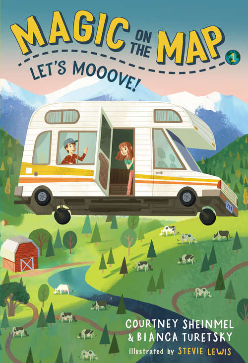 Book cover of Magic on the Map #1: Let's Mooove! (Magic on the Map #1)