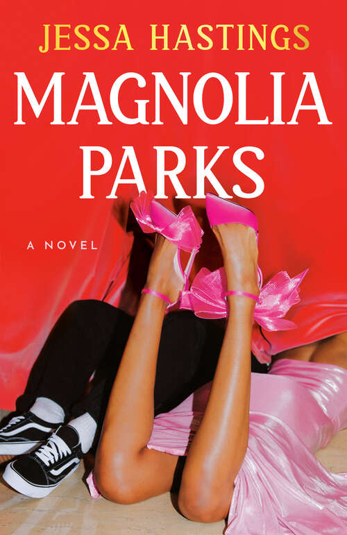 Book cover of Magnolia Parks (The Magnolia Parks Universe #1)