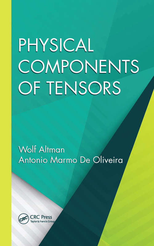 Book cover of Physical Components of Tensors (1) (Applied and Computational Mechanics)