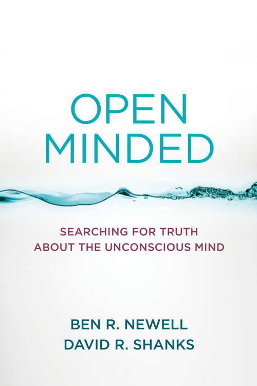 Book cover of Open Minded: Searching for Truth about the Unconscious Mind