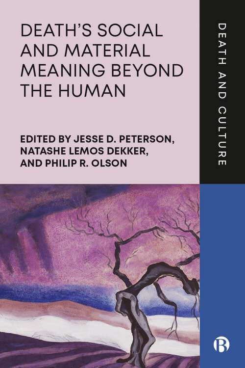 Book cover of Death’s Social and Material Meaning beyond the Human