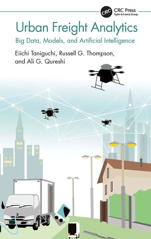 Book cover of Urban Freight Analytics: Big Data, Models, and Artificial Intelligence