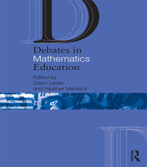 Book cover of Debates in Mathematics Education