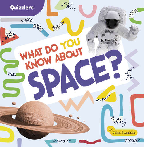 Book cover of What Do You Know About Space?